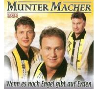 Muntermacher - Wenn Es Noch Engel Gibt