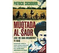 Muqtada al-Sadr and the Fall of Iraq