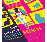 Mur Lafferty Infinite Archive Paperback Book Mur Lafferty Multicolor