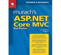 Murach's ASP.NET Core MVC (2nd Edition)