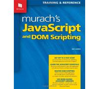 Murach's JavaScript & DOM Scripting