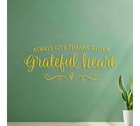 Mural and Wall Vinyl Decal Always Be Thankful with A Grateful Heart Christianity 1 Thessalonians Introduction 49.9x132.1cm Easy Installation Yellow