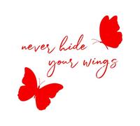 Mural and Wall Vinyl Decal Butterfly Flying Quote Never Hide Your Wings 54x59.7cm Do not Damage The Wall Surface Red