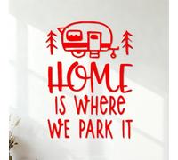 Mural and Wall Vinyl Decal Home is Where We Park Our Car Quote Tour Bus Style 35x47.2cm Easy Installation Red