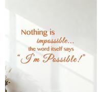 Mural and Wall Vinyl Decal Nothing is Impossible... the Word Itself says:I'm Possible! 34x66.3cm Car Body Decoration Orange