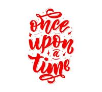 Mural and Wall Vinyl Decal Once Upon a time Hand Drawn Calligraphy Lettering Quote Typography Phrase Inspirational Words 50.4x83.7cm Self Adhesive Red