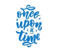 Mural and Wall Vinyl Decal Once Upon a time Hand Drawn Calligraphy Lettering Quote Typography Phrase Inspirational Words 50.4x83.7cm It Won't Fall Off Blue