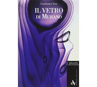 Murano: A History of Glass