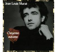 Jean-Louis Murat - Cheyenne Autumn