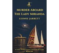 Murder Aboard the Lady Miranda (The Luke Penhaligan Cornish Mysteries)
