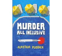 Murder All Inclusive: Hilarious summer holiday meets serial killer murder mystery: 2 (Freddie Winters)