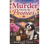Murder Among the Peonies: A Lakeside Pines Cozy Mystery