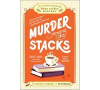 Murder Among the Stacks: Book 1: Solve the Puzzles-and the Plot of a Cozy Bookstore Mystery! (A Cranberry Creek Word Search Mystery)