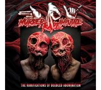 MURDER AMPUTATE - The Ramifications Of Doubled Abomination