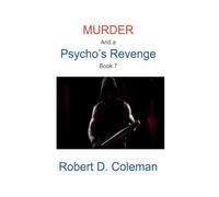 Murder and a Psycho's Revenge, Book Seven: 7 (Murder: The John Carter Novels)