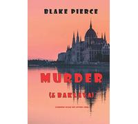 Murder (and Baklava) (A European Voyage Cozy Mystery-Book 1)