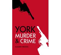 Murder and Crime York