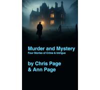 Murder and Mystery: Four stories of crime and intrigue
