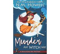 Murder Any Witch Way: A Brimstone Bay Paranormal Cozy Mystery: 1