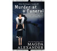 Murder at a Funeral: A 1920s Historical Cozy Mystery (The Kitty Worthington Mysteries)
