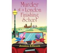 Murder at a London Finishing School (BERYL AND EDWINA MYSTERY, A (#7))