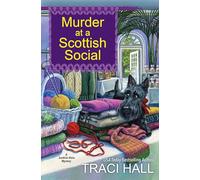 Murder at a Scottish Social (A Scottish Shire Mystery (#3))