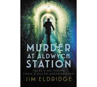 Murder at Aldwych Station : The heart-pounding wartime mystery series