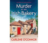 Murder at an Irish Bakery – An utterly charming cosy crime novel – Canelo