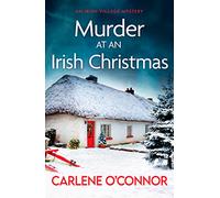 Murder at an Irish Christmas – An unputdownable Irish village mystery – Canelo