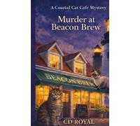 Murder at Beacon Brew: A Coastal Cat Café Mystery