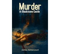 MURDER AT BLACKSTONE CASTLE