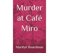 Murder at Café Miro (The Crumbs Mysteries)
