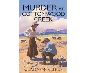 Murder at Cottonwood Creek