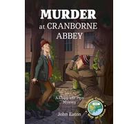 Murder at Cranborne Abbey: The First Chipp and Pinn Comedy Crime Caper: 1 (A Chipp and Pinn Mystery)