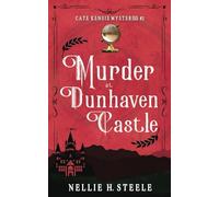 Murder at Dunhaven Castle: A Cate Kensie Mystery (Cate Kensie Cozy Mysteries)