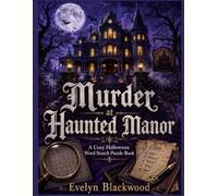Murder at Haunted Manor: A Cozy Halloween Word Search Puzzle Book