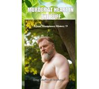 MURDER AT HEART IN THE BUFF: A Jesse Montgomery Mystery / 9
