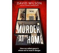 Murder at Home : how our safest space is where we're most in danger