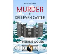 Murder at Kelleven Castle: A 1920s Cozy Mystery (A Tommy & Evelyn Christie Mystery)