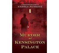 Murder at Kensington Palace (A Wrexford and Sloane Mystery)