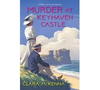 Murder at Keyhaven Castle: 3 (A Stella and Lyndy Mystery (#3))