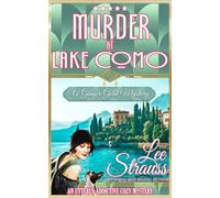Murder at Lake Como: A 1920's cozy historical mystery (A Ginger Gold Mystery)
