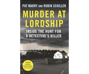 Murder at Lordship: Inside the Hunt for a Detective's Killer