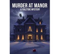Murder At Manor: A Yuletide Mystery