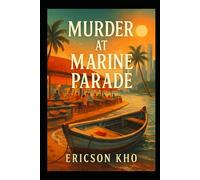 Murder at Marine Parade: Eat, Pray, Kopi Mysteries - Book 4
