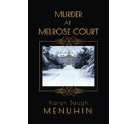 Murder at Melrose Court: A Country House Christmas Murder: 1 (Heathcliff Lennox)