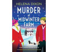 Murder at Midwinter Farm: A completely unputdownable cozy British mystery novel (A Miss Underhay Mystery)