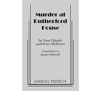Murder at Rutherford House (Murder a la Carte Mystery Play)