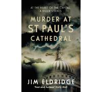 Murder at St Paul's Cathedral : The gripping wartime murder mystery