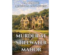 Murder at Stillwater Manor: A luxury Cotswold retreat promises peace and silence - until its founder is found dead (The Cotswold Mysteries)